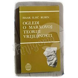 Ogledi o Marxovoj teoriji vrijednosti i "Odgovor kritičarima" Isaak I. Rubin