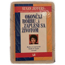 Okončaj borbu i zapleši sa životom Susan Jeffers