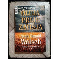OLUJA PRIJE ZATIŠJA Neale Donald Walsch
