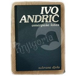 Omerpaša Latas Ivo Andrić