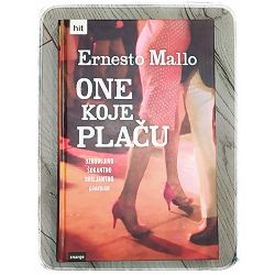 One koje plaču Ernesto Mallo