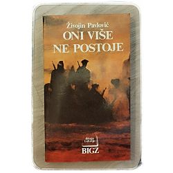 Oni više ne postoje Živojin Pavlović
