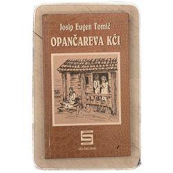 Opančareva kći Josip Eugen Tomić / otpis