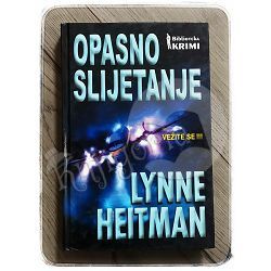 Opasno slijetanje Lynne Heitmann