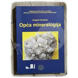 Opća mineralogija Dragutin Slovenec