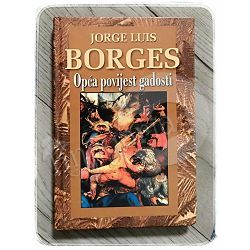 Opća povijest gadosti Jorge Luis Borges 