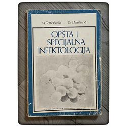 Opšta i specijalna infektologija Muhamed Teftedarija, Dragan Đorđević