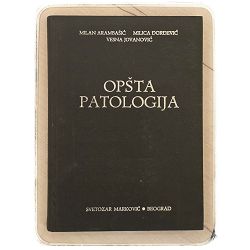 Opšta patologija Milan Arambašić, Milica Đorđević, Vesna Jovanović