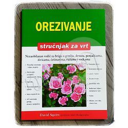 Stručnjak za vrt: Orezivanje David Squire