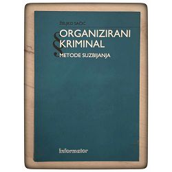 Organizirani kriminal: Metode suzbijanja Željko Sačić