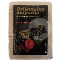 Orijentalna despocija Karl A. Wittfogel / otpis