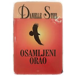 OSAMLJENI ORAO Danielle Steel 