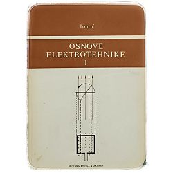 Osnove elektrotehnike 1 dio Boris Tomić