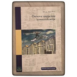 Osnove uspješne komunikacije Saša Petar