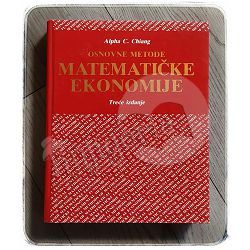 Osnovne metode matematičke ekonomije Alpha C. Chiang