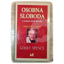 OSOBNA SLOBODA U SEDAM LAKIH KORAKA Gerry Spence 
