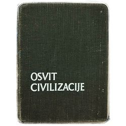Osvit civilizacije - opšti pregled starih kultura Piggott Stuart