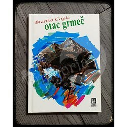 OTAC GRMEČ Branko Ćopić