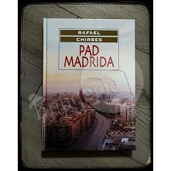 PAD MADRIDA Rafael Chirbes 