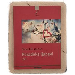 Paradoks ljubavi Pascal Bruckner