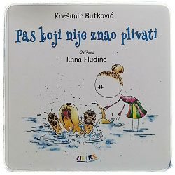 Pas koji nije znao plivati Krešimir Butković