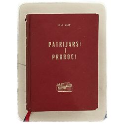Patrijarsi i proroci Ellen G. White