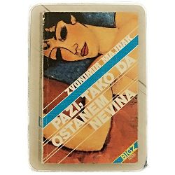 Pazi, tako da ostanem nevina Zvonimir Majdak