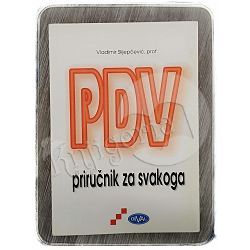 PDV priručnik za svakoga Vladimir Slijepčević