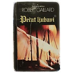 Pečat ljubavi 1 dio Robert Gaillard