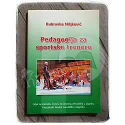 Pedagogija za sportske trenere Dubravka Miljković