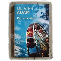 Peine perdue Olivier Adam