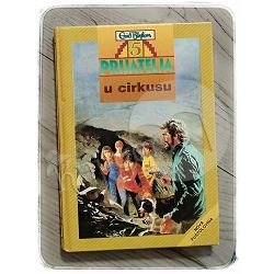 Pet prijatelja u cirkusu Enid Blyton