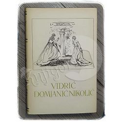 Pet stoljeća hrvatske književnost: Vladimir Vidrić, Dragutin Domjanić, Mihovil Nikolić 