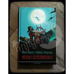 PETAR I ZVJEZDOLOVCI Dave Barry i Ridley Pearson