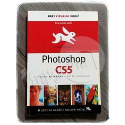 Photoshop CS5 za Windows i Macintosh: Brzi vizualni vodič Elaine Weinmann, Peter Lourekas