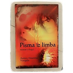 Pisma iz limba- roman o bajci Aurora Amarena Vangelis