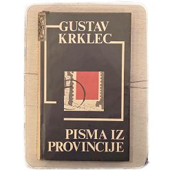 Pisma iz provincije Gustav Krklec / otpis