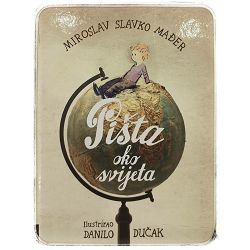Pišta oko svijeta Miroslav Slavko Mađer