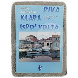 Piva klapa ispo' volta Jakša Fiamengo