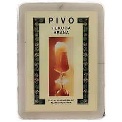 Pivo tekuća hrana Vladimir Marić, Zlatan Nadvornik