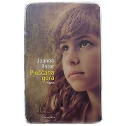 Pješčana gora Joanna Bator