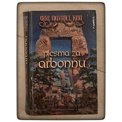 Pjesma za Arbonnu Guy Gavriel Kay / otpis