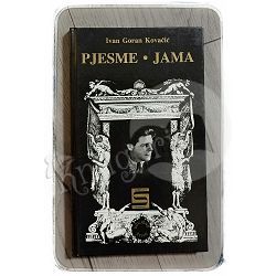 Pjesme - Jama Ivan Goran Kovačić