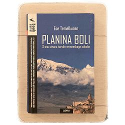 Planina boli – S onu stranu tursko-armenskoga sukoba Ece Temelkuran / otpis