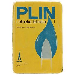 Plin i plinska tehnika I. dio Miljenko Šunić
