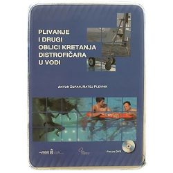 Plivanje i drugi oblici kretanja distrofičara u vodi Anton Zupan, Matej Plevnik