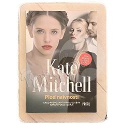 Plod naivnosti Kate Mitchell