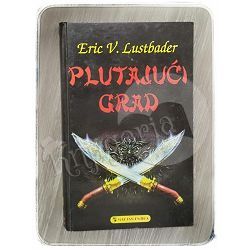 Plutajući Grad Eric Lustbader