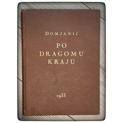 Po dragomu kraju Dragutin M. Domjanić