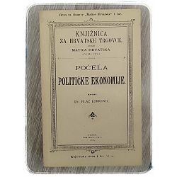 Počela političke ekonomije ili Nauke obćega gospodarstva Blaž Lorković